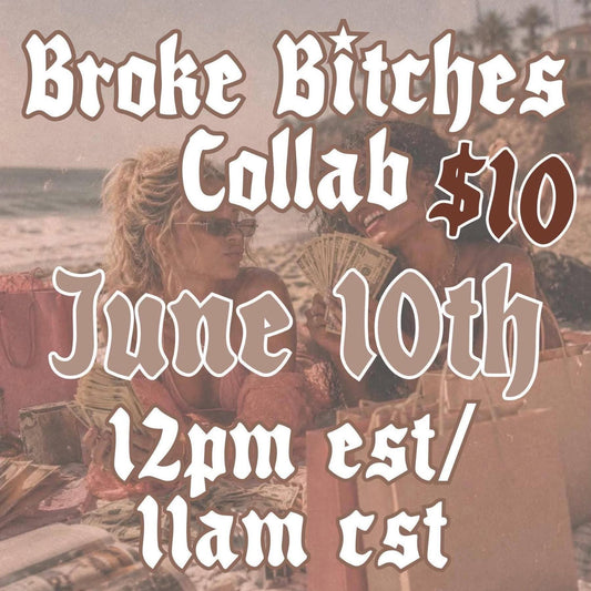 Broke B!tches Collab